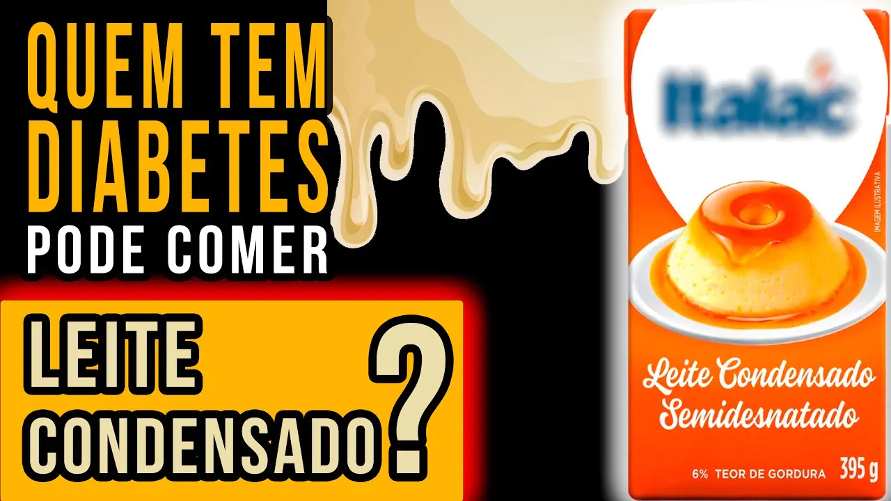 QUEM TEM DIABETES PODE COMER LEITE CONDENSADO? │ @EDUDiabetes