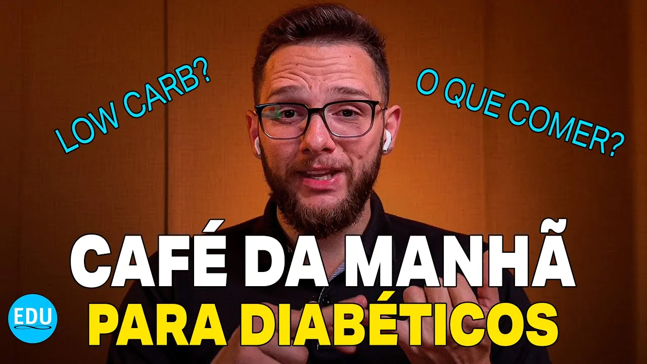 CAFÉ DA MANHÃ PARA DIABÉTICOS TIPO 2 E PRÉ DIABÉTICOS: DICAS E OPÇÕES LOW CARB