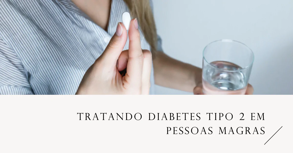 Tratando Diabetes Tipo 2 em pessoas magras. A diabetes tipo 2, geralmente associada à obesidade, também pode afetar pessoas magras, apresentando desafios específicos para detecção e gerenciamento. Fatores de risco incluem genética, sedentarismo e dieta pobre. A detecção é desafiadora devido à ausência do fator de risco de obesidade. O tratamento para pessoas magras enfatiza uma dieta balanceada e rica em proteínas magras, fibras e alimentos de baixo índice glicêmico. A educação e conscientização sobre a diabetes são essenciais para a prevenção e tratamento eficaz.