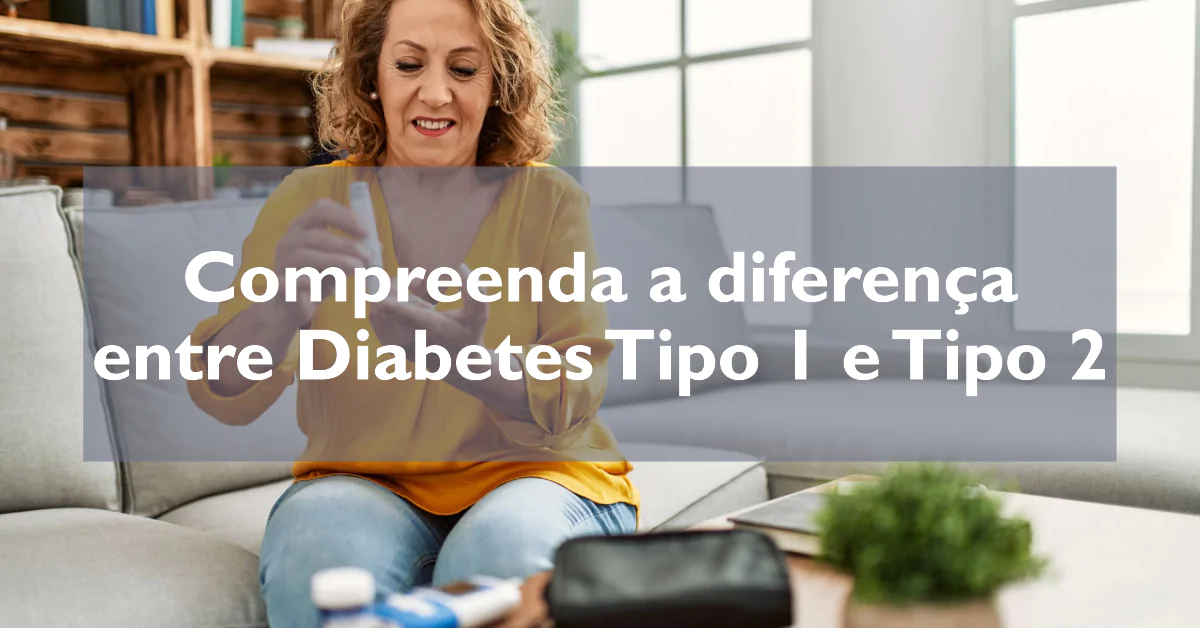 Diabetes tipo 1 e Diabetes tipo 2 explicados. Este artigo explica detalhadamente as diferenças entre Diabetes tipo 1 e Diabetes tipo 2, abordando causas, sintomas, tratamentos e dicas de gerenciamento para cada tipo.