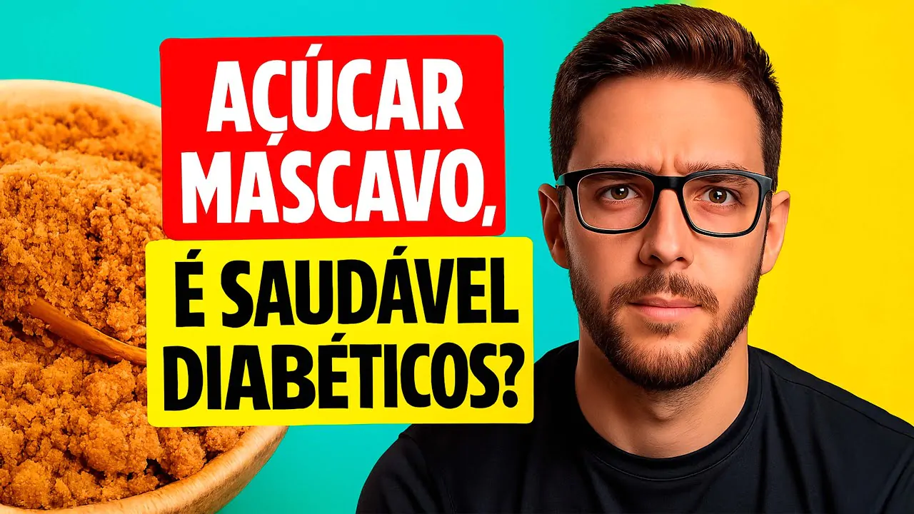AÇÚCAR MASCAVO FAZ MAL PARA DIABETES?